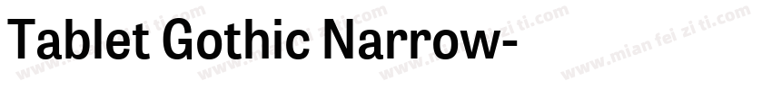 Tablet Gothic Narrow字体转换